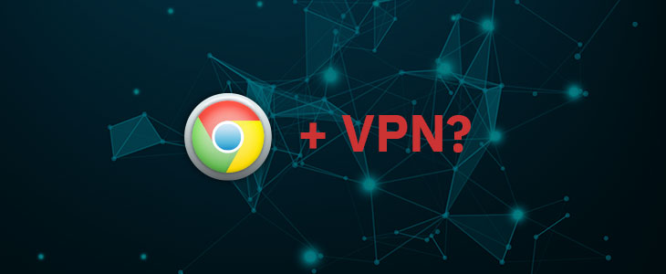 VPN Chrome